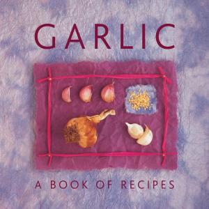 Cover of the book Garlic by Janet Brown