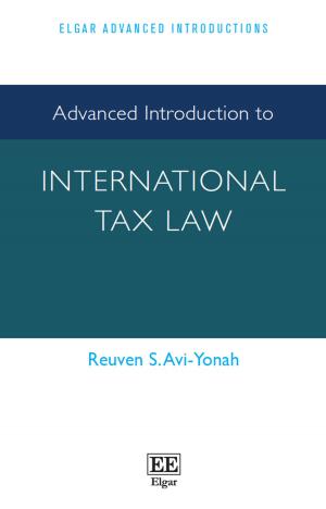 Cover of the book Advanced Introduction to International Tax Law by Victor Bekkers, Menno Fenger, Peter Scholten
