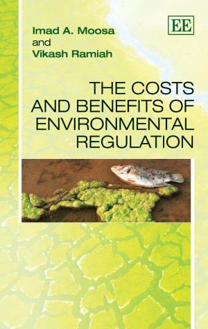 Cover of the book The Costs and Benefits of Environmental Regulation by Akhand Akhtar Hossain
