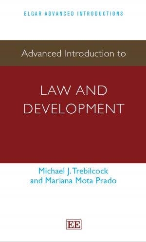 Cover of the book Advanced Introduction to Law and Development by Simona Piattoni, Justus Schönlau