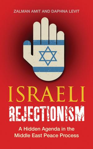 Cover of the book Israeli Rejectionism by Alice Bloch, Roger Zetter, Nando Sigona