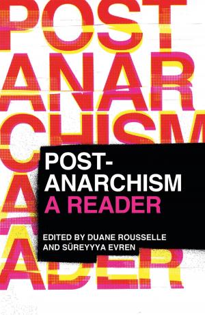 Cover of the book Post-Anarchism by Antonis Vradis, Evie Papada, Joe Painter, Anna Papoutsi