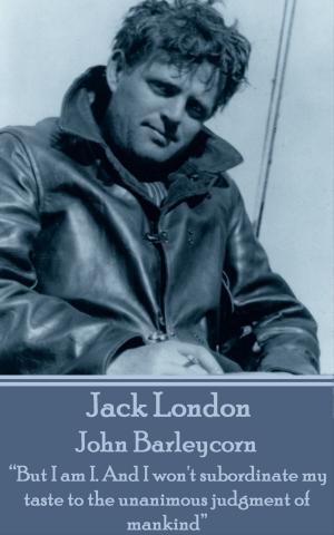 Cover of the book John Barleycorn by Jack London