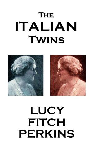 Cover of the book The Italian Twins by James Whitcomb Riley
