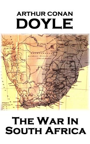 Cover of the book The War In South Africa by AM Burrage
