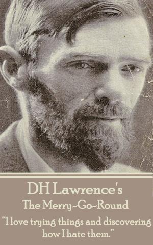 Cover of the book The Merry-Go-Round by D.H. Lawrence