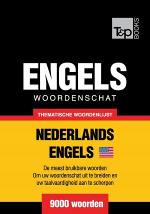 Cover of the book Thematische woordenschat Nederlands-Amerikaans-Engels - 9000 woorden by Andrey Taranov