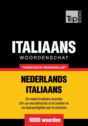 Cover of Thematische woordenschat Nederlands-Italiaans - 9000 woorden