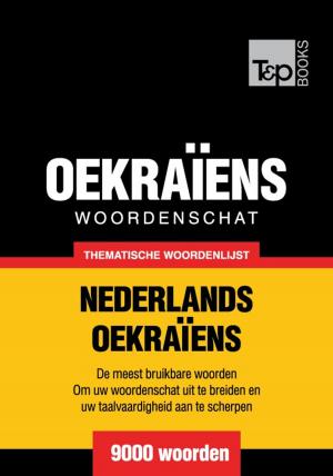 Cover of Thematische woordenschat Nederlands-Oekraiens - 9000 woorden