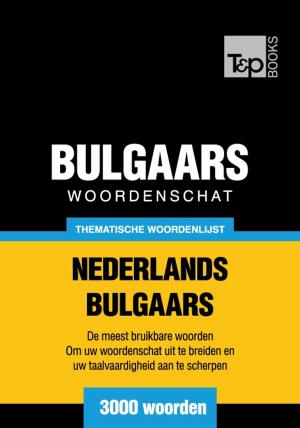 bigCover of the book Thematische woordenschat Nederlands-Bulgaars - 3000 woorden by 