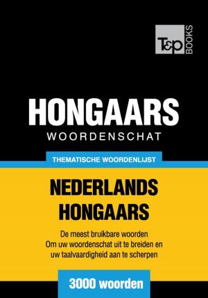 Cover of Thematische woordenschat Nederlands-Hongaars - 3000 woorden