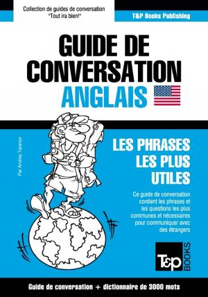 bigCover of the book Guide de conversation Français-Anglais et vocabulaire thématique de 3000 mots by 