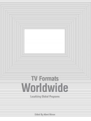 Cover of the book TV Formats Worldwide by Harriet Margolis, Alexis Krasilovsky, Julia Stein