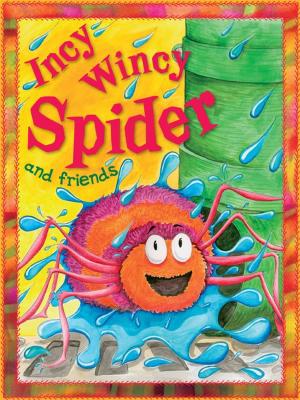 Cover of the book Incy Wincy Spider by Miles Kelly