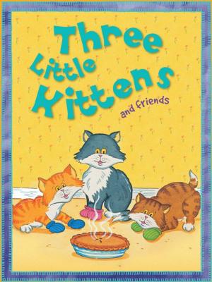 Cover of the book Three Little Kittens by Andrew Campbell