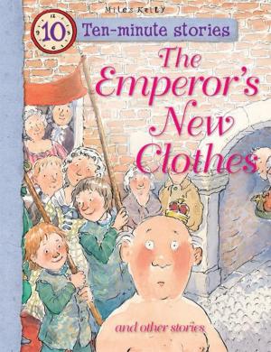 Cover of the book The Emperor's New Clothes and Other Stories by Steve Parker