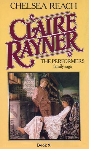 Cover of the book Chelsea Reach (Book 9 of The Performers) by Stephen Graham Jones