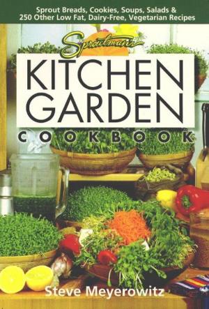 Cover of Sproutmans Kitchen Garden Cookbook