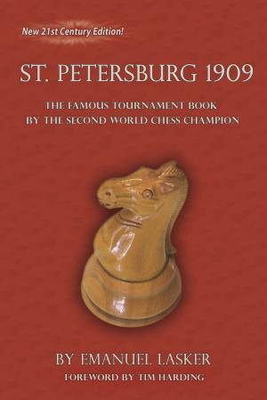 Cover of the book The International Chess Congress St. Petersburg 1909 by Yuri Averbakh