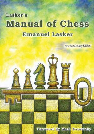Cover of the book Lasker's Manual of Chess by Leonid Verkhovsky