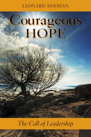 Cover of the book Courageous Hope: The Call of Leadership by Megan McKenna