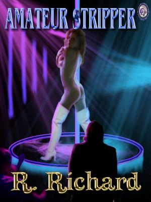 Cover of the book AMATEUR STRIPPER by R. Richard