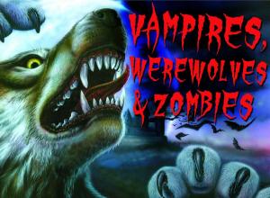 bigCover of the book Vampires, Werewolves and Zombies by 