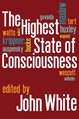 Cover of the book The Highest State of Consciousness by Alex Tanous, Callum E. Cooper