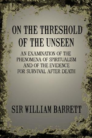 Cover of the book On the Threshold of the Unseen by Simon Parke, Arthur Conan Doyle