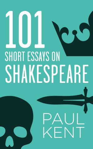 Cover of the book 101 Short Essays on Shakespeare by Amit Ray, Banani Ray