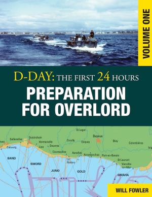bigCover of the book D-Day: Preparation for Overlord Vol 1 by 