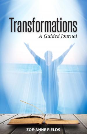 Cover of the book Transformations – A Guided Journal by Keith W. Lofthouse