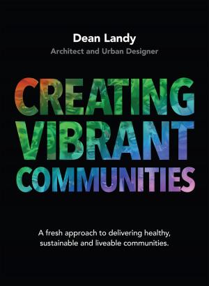 Cover of the book Creating Vibrant Communities by 石地