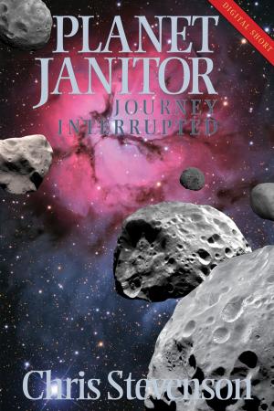 Cover of the book Planet Janitor: Journey Interrupted (Engage Science Fiction) (Digital Short) by Chris Stevenson