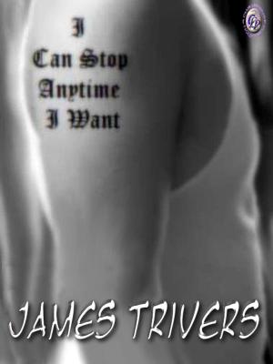 Cover of I CAN STOP ANYTIME I WANT