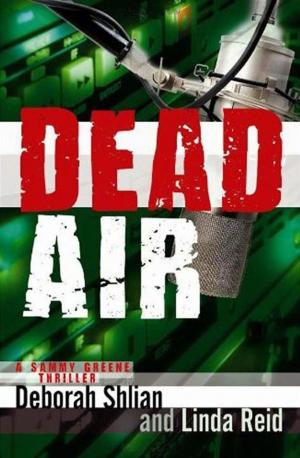 Cover of the book Dead Air: A Sammy Greene Thriller by Wright, Peter