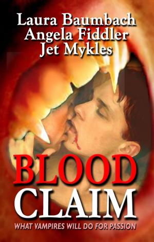 Cover of the book Blood Claim by Laura Baumbach
