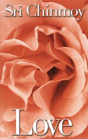 Cover of the book Love by Sri Chinmoy