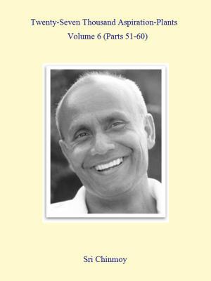 Cover of the book 27,000 Aspiration-Plants by Sri Chinmoy