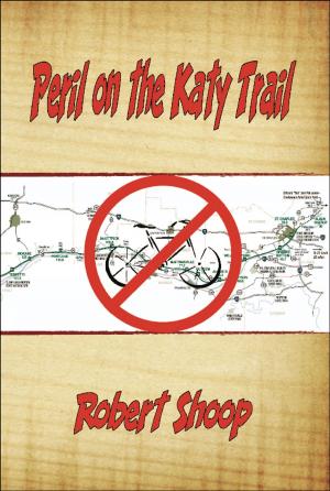 Cover of the book Peril on the Katy Trail by J. Fries