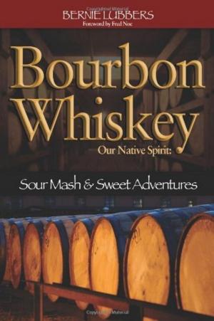 Book cover of Bourbon Whiskey Our Native Spirit