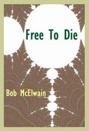 Cover of the book Free to Die by Michael Cole