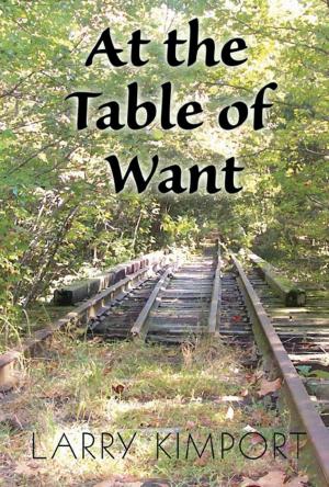 Cover of the book At the Table of Want by David Crane