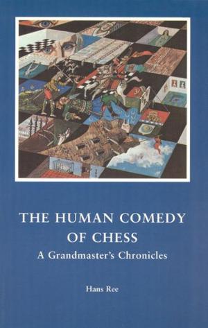 Cover of the book The Human Comedy of Chess by David MacEnulty