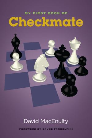 Cover of the book My First Book of Checkmate by Alexander Alekhine