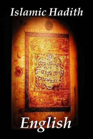Book cover of Islamic Hadith (English Edition)