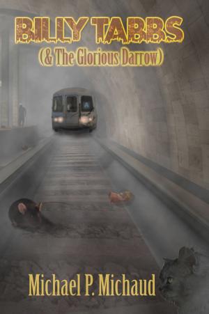 Cover of the book Billy Tabbs (& The Glorious Darrow) by Atk.  Butterfly