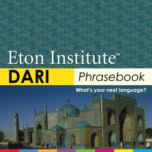 Cover of the book Dari Phrasebook by Eton Institute