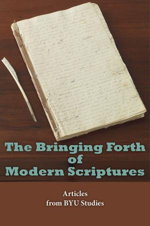 Book cover of The Bringing Forth of Modern Scriptures