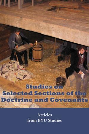 Cover of the book Studies on Selected Sections of the Doctrine and Covenants by Brent L. Top